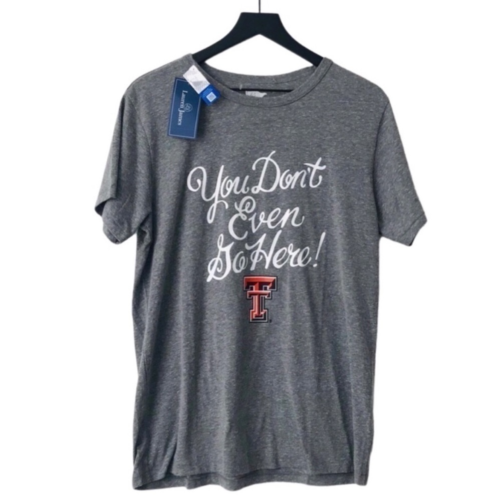 New! Texas Tech University “You Don’t Even Go Here” College Red Raiders T-Shirt